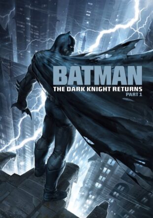 Batman: The Dark Knight Returns Part 1 2012 Hindi Dubbed 480p 720p