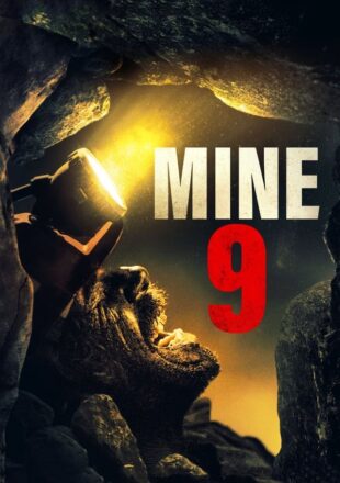 Mine 9 2009 Dual Audio Hindi-English 480p 720p Gdrive Link