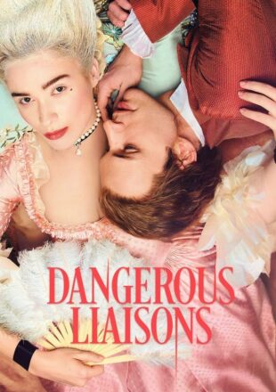 Dangerous Liaisons Season 1 English 720p 1080p Episode 8 Added