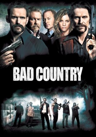 Bad Country 2014 Dual Audio Hindi-English 480p 720p 1080p