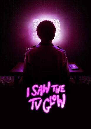 I Saw the TV Glow 2024 Dual Audio Hindi-English 480p 720p 1080p