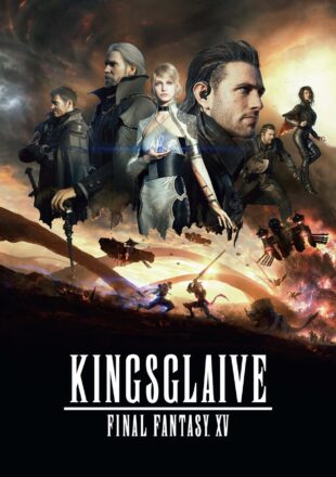 Kingsglaive: Final Fantasy XV 2016 English With Hindi Subtitle 480p 720p