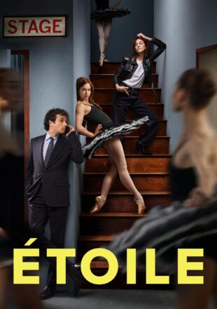 Étoile Season 1 Dual Audio Hindi-English All Episode