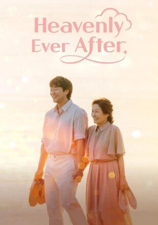 Heavenly Ever After Season 1 Korean With Hindi Subtitle 720p 1080p Episode 3 Added