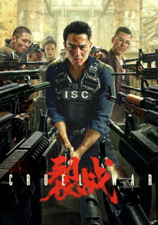 Cruel War 2014 Dual Audio Hindi-Chinese 480p 720p 1080p