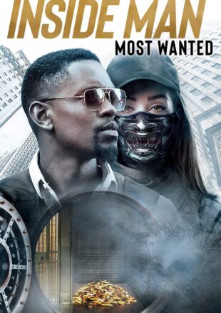 Inside Man: Most Wanted 2019 Dual Audio Hindi-English 480p 720p 1080p