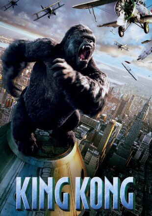 King Kong 2005 Dual Audio Hindi-English 480p 720p 1080p
