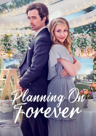 Planning On Forever 2022 Dual Audio Hindi-English 480p 720p 1080p